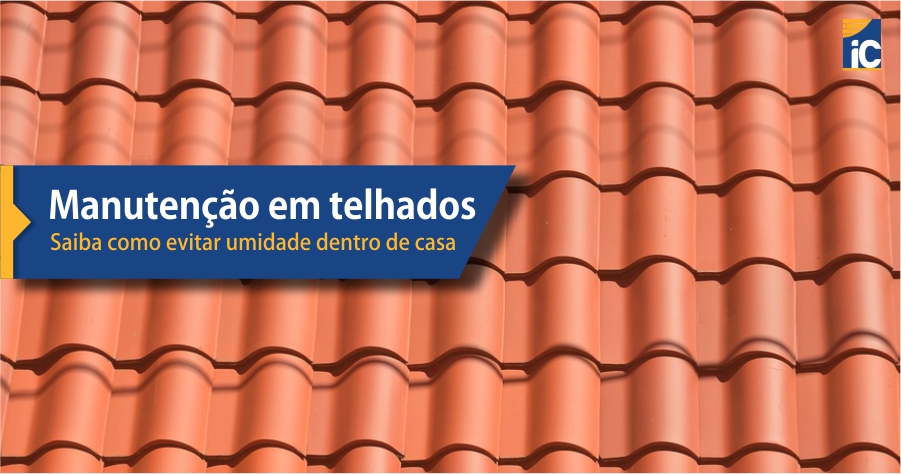 Manutenção em telhados: Saiba como evitar umidade dentro de casa