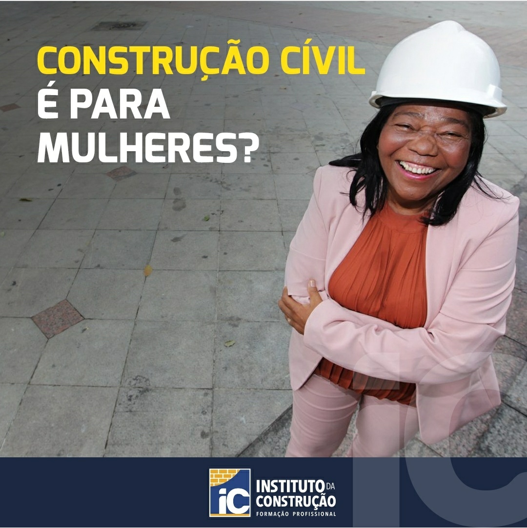 Construção Civil é para mulheres